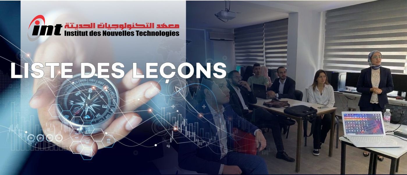 Liste des leçons de l'INT Formation Tunisie présentant les cours et programmes BTS, BTP, CAP et formations professionnelles.